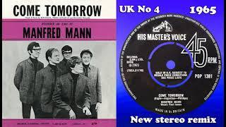 Manfred Mann - Come Tomorrow - 2023 stereo remix