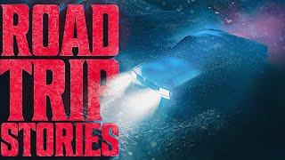 6 True Scary ROAD TRIP Horror Stories  VOL 3