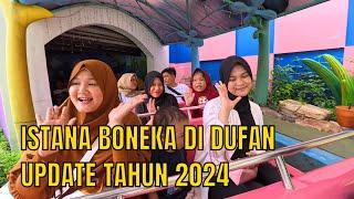 Wahana Istana Boneka di Dufan Terbaru Tahun 2024