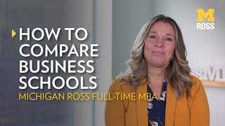 How to Compare Business Schools  Michigan Ross MBA