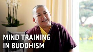 Mind Training in Buddhism  Khandro Rinpoche