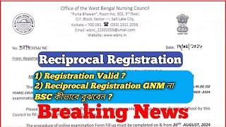 Reciprocal Registration New Update Registration Validity Reciprocal Registration GNM না BSC