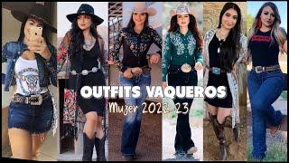 OUTFITS CON VAQUEROS MODA 2024 TENDENCIAS DE MODA MUJER 2024 COMO Vestir para un RODEO MODA 2024