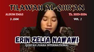 3 JAM BERSAMA QORIAH TERBAIK ALBUM EMAS VOL.2#erinzelianawawi #juara#tilawahmerdu #islamicquotes