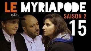 La Proie - Le Myriapode S2E15