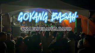 Goyang Basah  Live Cover by KSM Esperanza Band