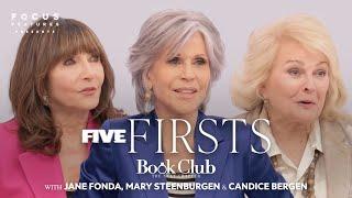 Jane Fonda Candice Bergen and Mary Steenburgen Tell Us Their First Celebrity Crushes  Five Firsts