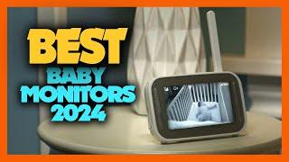 Top 10 Best Baby Monitors of 2024