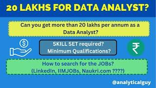Can you get 20 Lakhs package as a Data Analyst? Skills required How to search for JOBs  #linkedin