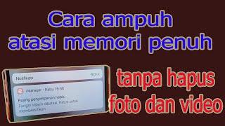 Cara Atasi Memori Penuh tanpa hapus data  ruang penyimpanan habis vivo y81