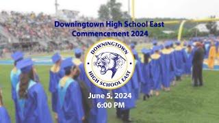 2024 Downingtown High School East Commencement