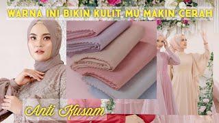 REKOMENDASI WARNA BAJU YANG BISA BIKIN KULIT MAKIN CERAH