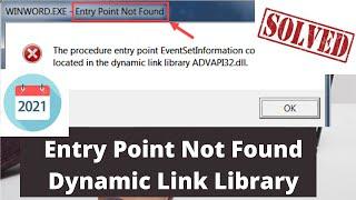 Entry Point Not Found Dynamic Link Library in Windows 7 & Windows 10