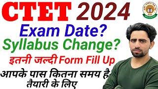 CTET Exam Date 2024  Notification  Syllabus Change ? CTET Form Fill Up 2024  Notes  CTET Classes