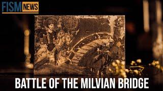A Moment In History The Battle of Milvian Bridge