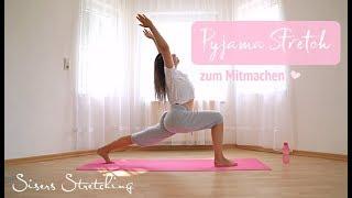 Stretching Flow - Pyjama Stretch - Morgens oder Abends - Hip Openers