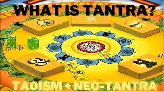 Tantra vs Neo-Tantra vs Taoism