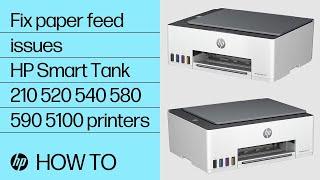 How to fix paper feed issues  HP Smart Tank 210 520 540 580-590 5100  HP Printers  HP Support