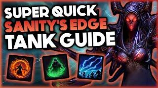 Super Quick Guide to Sanitys Edge for Tanks - Normal and Veteran