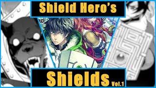 The Shield Heros Powers And Shields Listed And Explained Volume 1