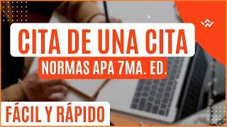 NORMAS APA 7ma. SÉPTIMA EDICIÓN CÓMO HACER CITA DE UNA CITA EN WORD  MUESTRO EJEMPLO