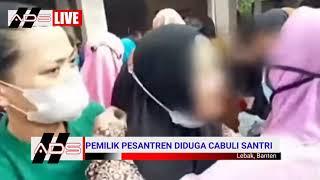 Diduga Cabuli Santri Pesantren Miftahul Huda di Lebak Banten Digeruduk Warga