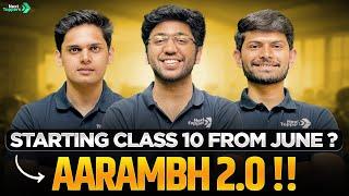 Starting Class 10th Now ?? - Join Aarambh 2.0   Indias Most Powerful Batch for Class 10th