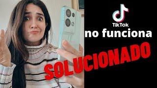 TIKTOK no funciona? SOLUCIONADO Causas y soluciones 2022