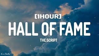 The Script - Hall Of Fame Lyrics 1HOUR