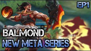 NEW META SERIES 1  SOLO HUNTER BALMOND KING  MOBILE LEGENDS BANG BANG