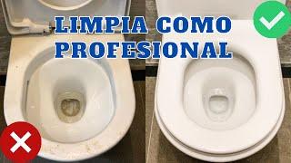 LIMPIEZA PROFESIONAL - COMO LIMPIAR EL INODORO RAPIDO FACIL Y EFICIENTE