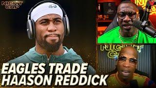 Shannon Sharpe & Chad Johnson react to Eagles trading Haason Reddick to Jets  Nightcap