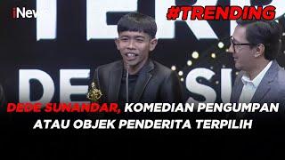 Dede Sunandar Komedian Pengumpan Atau Objek Penderita Terpilih Part 03 #Anukom2022