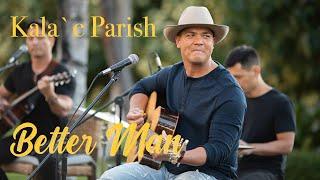 Kalaʻe Parish - Better Man HiSessions.com Acoustic Live