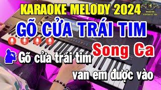 LIÊN KHÚC KARAOKE SONG CA MELODY ĐÀN ORGAN 2024 SIÊU HAY  TUYỂN CHỌN NHẠC TRỮ TÌNH DỄ HÁT