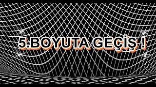 5.BOYUTA GEÇİŞ