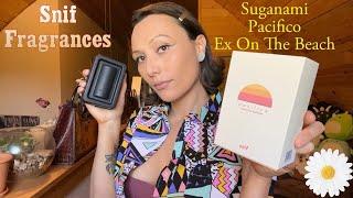 Snif Fragrances  Suganami Pacifico Ex On The Beach