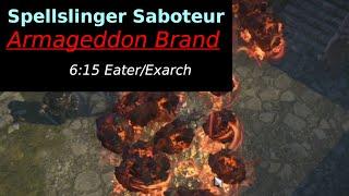 615 Spellslinger Armageddon Brand Recall Saboteur ExarchEater Rush FULL RUN Path of Exile 3.22