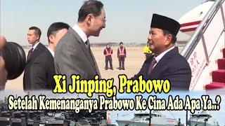 Prabowo Datangi Xi Jinping Di Cina Ada Apa Ya  Bantuan Keamanan