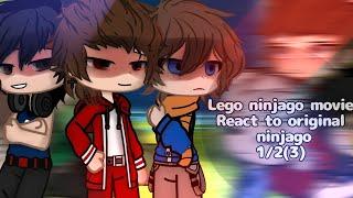 Lego ninjago movie react to original ninjago {123} Vaillanta Path