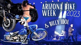 ARIZONA BIKE WEEK 2023- Cool bikes bikers and Billy Idol- Scottsdale