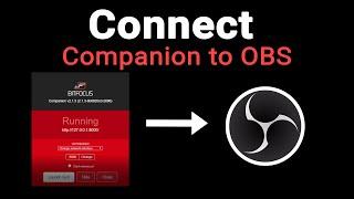 How to Connect Bitfocus Companion to OBS