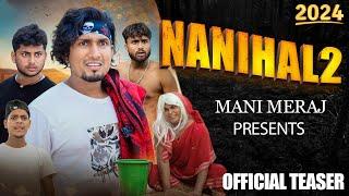 Nanihal 2  Official Teaser  Mani Meraj Vines