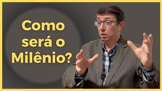 Milênio tudo o que você precisa saber sobre o Reino Milenar de Jesus  @Cirozibordi