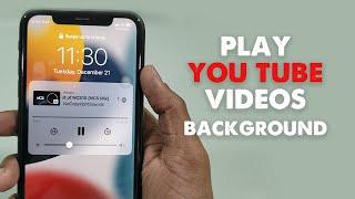 How to Play YouTube Videos in the Background iPhone