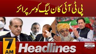 Govt Takes U Turn  PTI Banned   News Headlines 7 AM Pakistan News Pakistan News