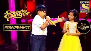 Priti और Harshit के Duo Performance ने चुराया सब का दिल  Superstar Singer