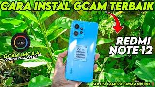 Terbaru  Tutorial Cara Pasang Gcam Config Terbaru Redmi Note 12  Google Camera Redmi Note 12