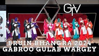 Gabroo Gulab Wargey at Bruin Bhangra 2024