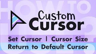 How to use Custom Cursor Extension - Set Cursor Size Return to Default Cursor